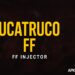 ucatruco ff